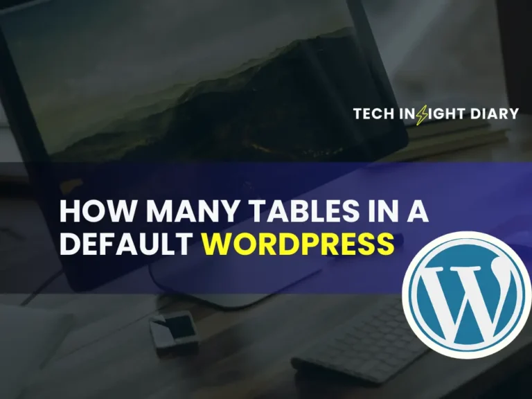 How Many Tables in a Default WordPress