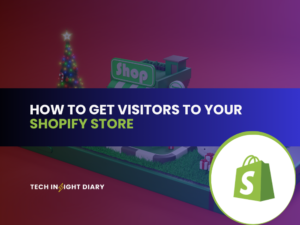 how to get visitors to your Shopify store