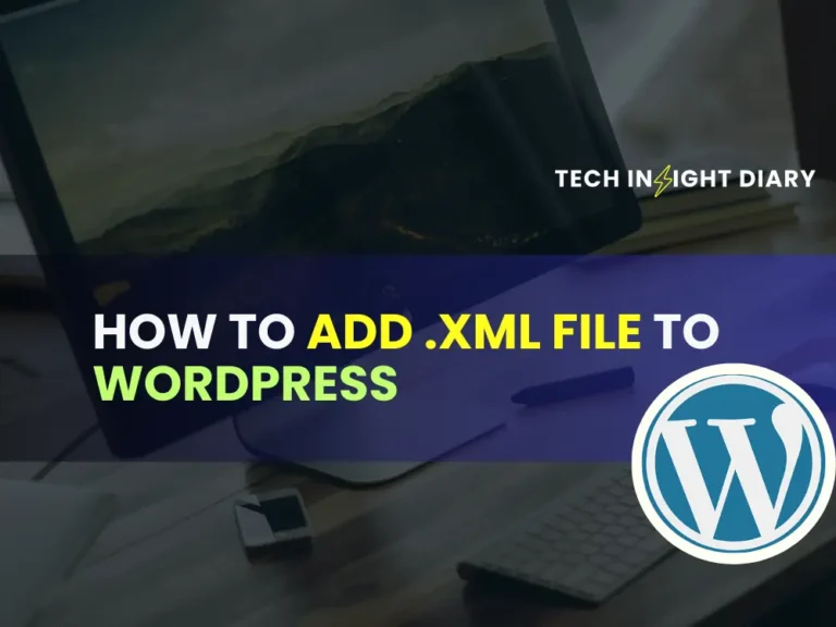 How to Add .Xml File to WordPress