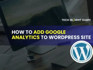 How to Add Google Analytics to WordPress Site