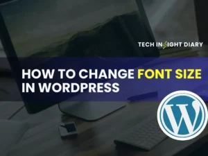 How to Change Font Size in WordPress