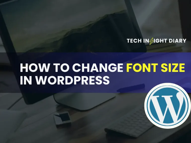 How to Change Font Size in WordPress