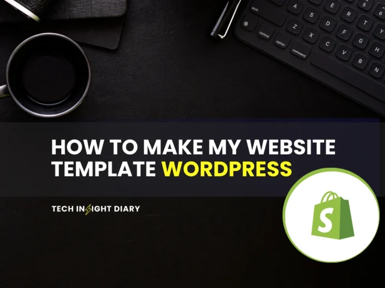 How to Make My Website Template WordPress