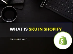 What is Sku in Shopify