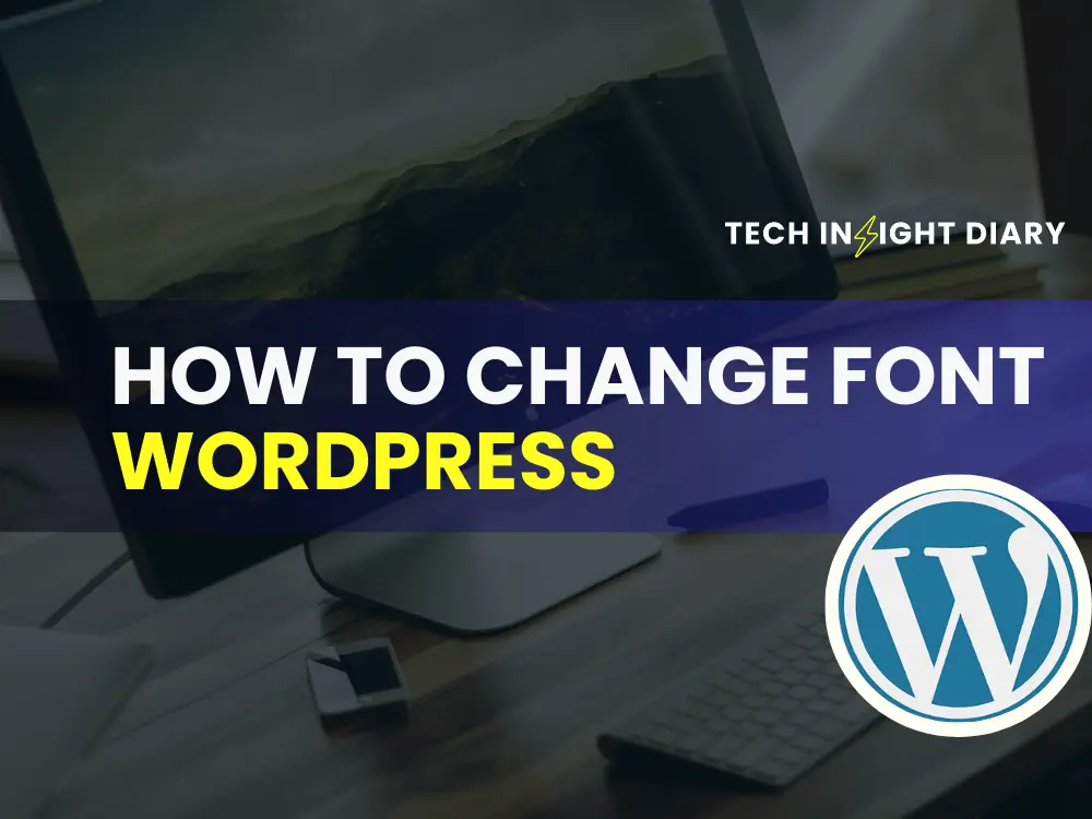 how to change font wordpress