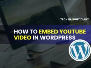 how to embed youtube video in wordpress