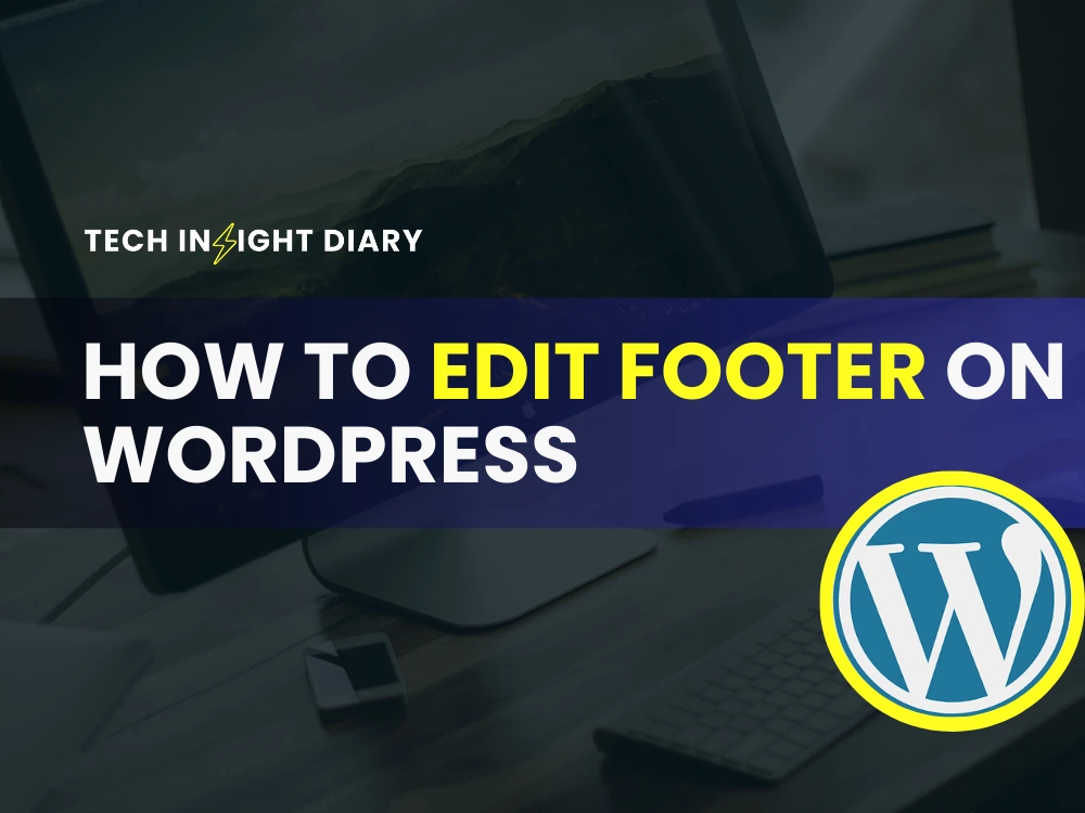 How to Edit Footer on Wordpress